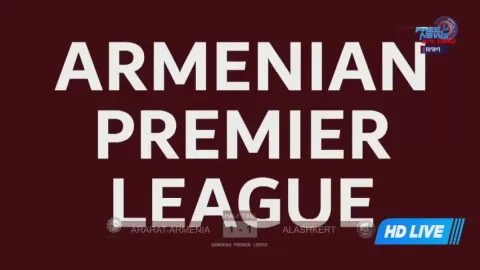 Poster siaran Ararat-Armenia FC VS Alashkert Yerevan
